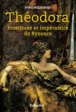 Livre Theodora, Virginie Girod